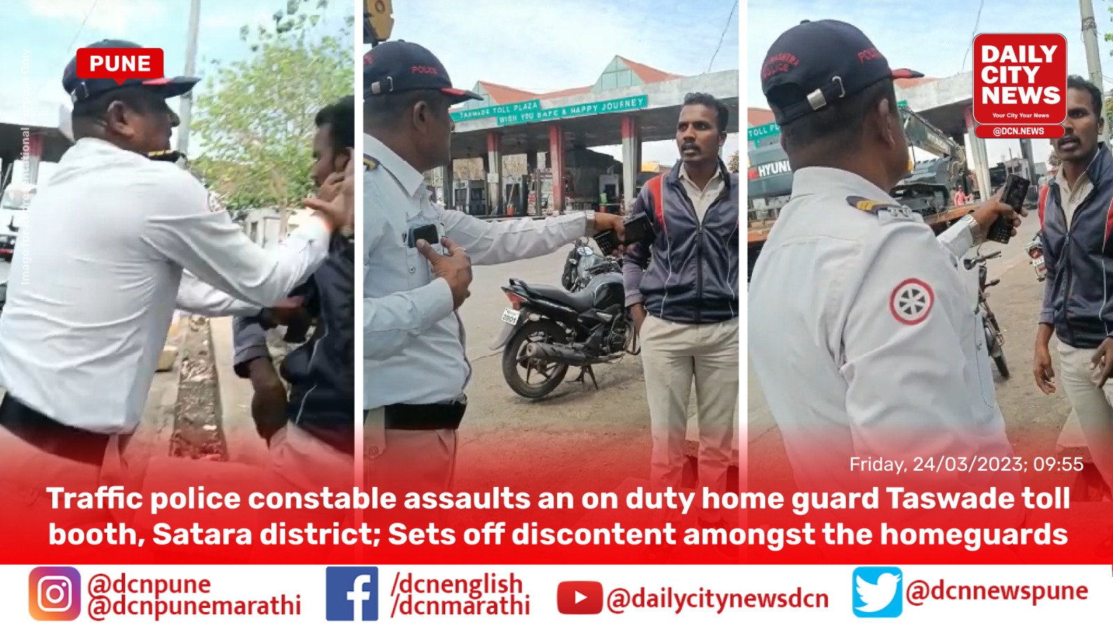 Traffic police constable assaults an on duty home guard Taswade toll booth, Satara district; Sets off discontent amongst the homeguards