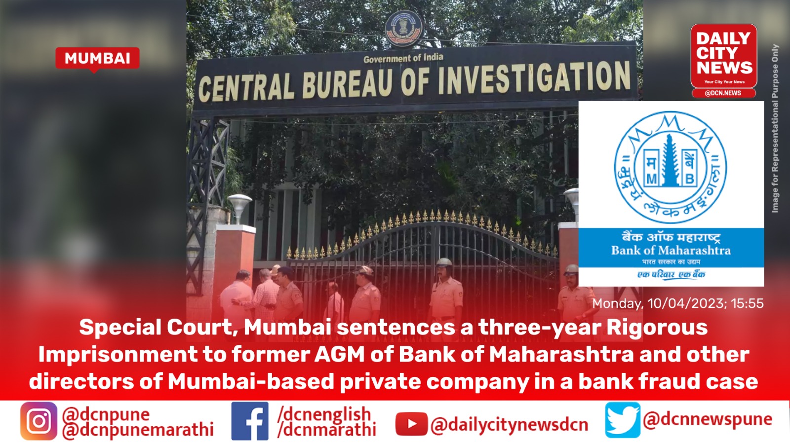 Special Court, Mumbai sentences a three-year Rigorous Imprisonment to former AGM of Bank of Maharashtra and other directors of Mumbai-based private company in a bank fraud case