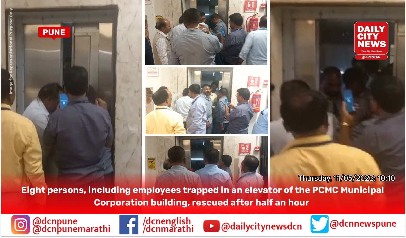 Eight persons, including employees trapped in an elevator of the PCMC Municipal Corporation building, rescued after half an hour