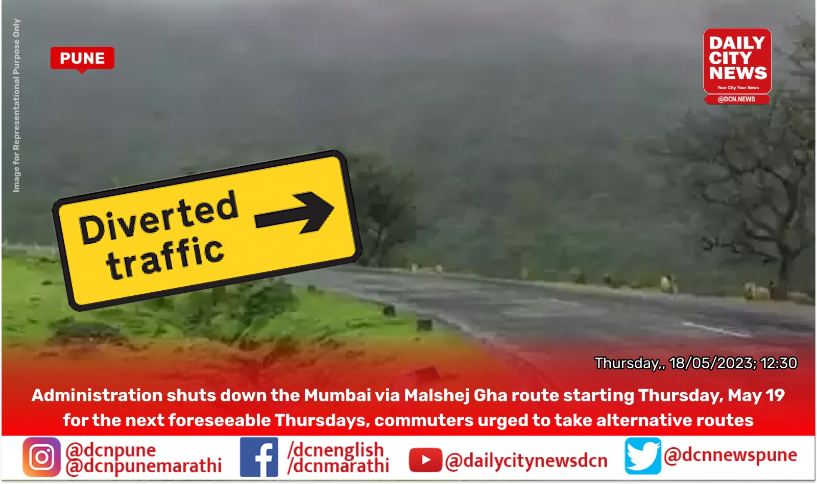 Administration shuts down the Mumbai via Malshej Gha route starting Thursday, May 19 for the next foreseeable Thursdays, commuters urged to take alternative routes