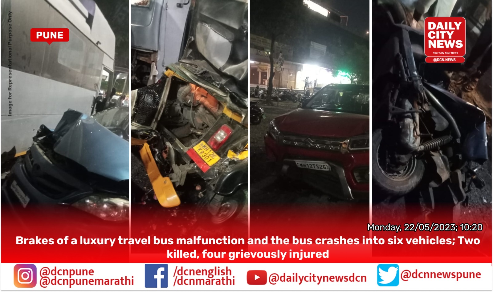 Brakes of a luxury travel bus malfunction and the bus crashes into six vehicles; Two killed, four grievously injured